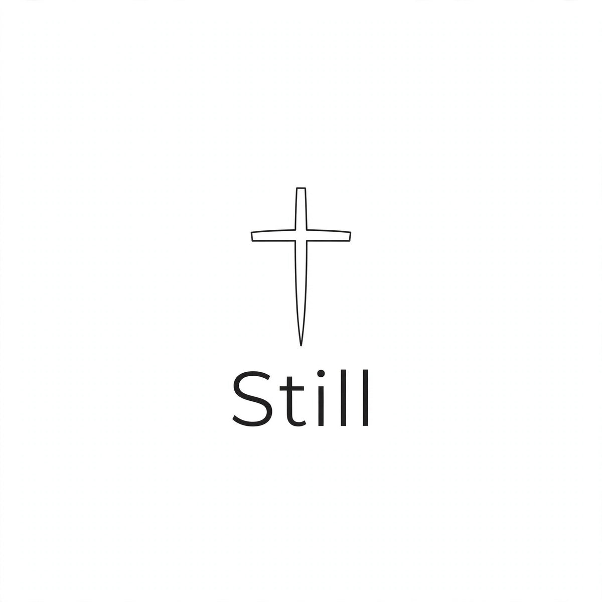 "Still" Faith Tee design